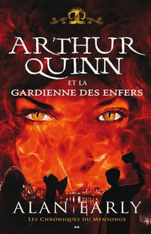 Arthur Quinn et la gardienne des enfers