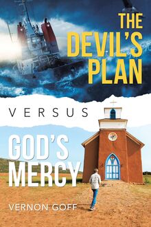 The Devil’s Plan Versus God’s Mercy