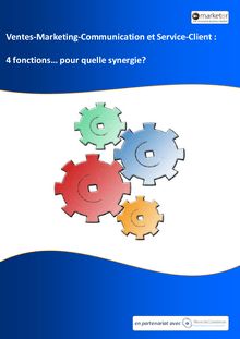 Ventes-Marketing-Communication et Service-Client : 4 fonctions ...
