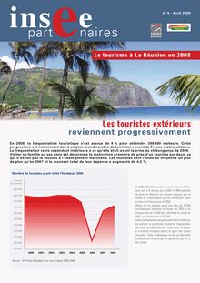 Le tourisme à La Réunion en 2008 - Les touristes extérieurs reviennent progressivement