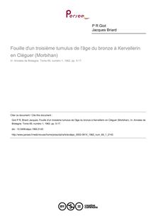 Fouille d un troisième tumulus de l âge du bronze à Kervellerin en Cléguer (Morbihan) - article ; n°1 ; vol.69, pg 5-17