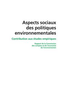 Aspects sociaux des politiques environnementales. Contribution aux études empiriques. Rapport de la Commission des comptes et de l économie de l environnement.