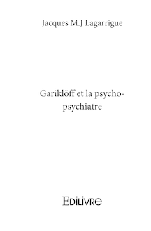 Gariklöff et la psycho-psychiatre