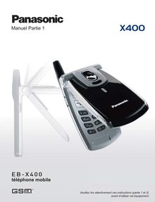 Instructions - Téléphone portable Panasonic Global  X400