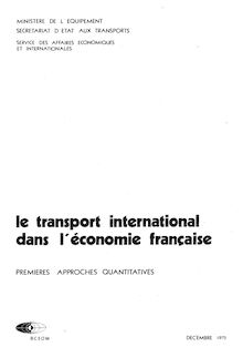 Le transport international dans l économie française. Premières approches quantitatives.