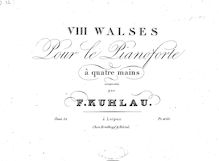 Partition complète of all pièces, VIII Walses pour le Pianoforte à quatre mains