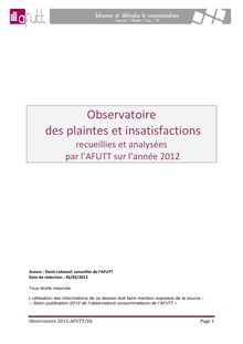 Telecom : Observatoire des plaintes et insatisfactions recueillies et analysées par l AFUTT sur l année 2012