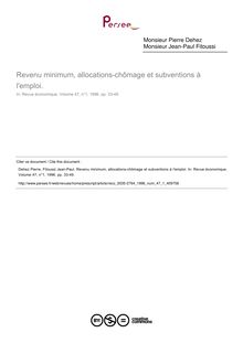 Revenu minimum, allocations-chômage et subventions à l emploi.  - article ; n°1 ; vol.47, pg 33-49