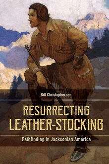 Resurrecting Leather-Stocking