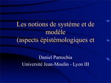 Les notions de système et de modèle (aspects épistémologiques ...