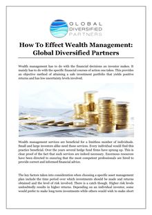 How To Effect Wealth Management: Global Diversified Partners
