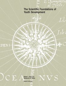 The Scientific Foundations of Youth Development