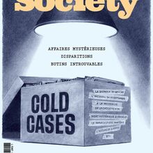 Pourquoi les Cold Cases nous fascinent tant ? ITW de Thomas Pitrel pour le numéro spécial de Society. Un certain goût pour le noir #169