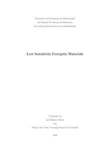 Low sensitivity energetic materials [Elektronische Ressource] / vorgelegt von Jan Matthew Welch