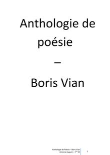 Anthologie de Poésie  Boris  Vian Antoine Augusti  1ère S9 1