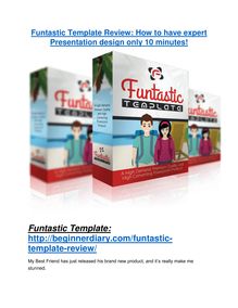 Funtastic Template Review - SECRET of Funtastic Template
