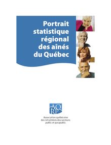 Portrait statistique régional des aînés du Québec