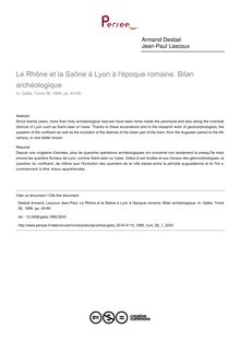 Le Rhône et la Saône à Lyon à l époque romaine. Bilan archéologique - article ; n°1 ; vol.56, pg 45-69
