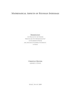 Mathematical aspects of Feynman integrals [Elektronische Ressource] / Christian Bogner