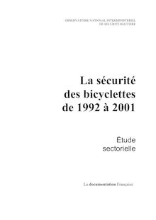 [La] sécurité des bicyclettes de 1992 à 2001 - Etude sectorielle.