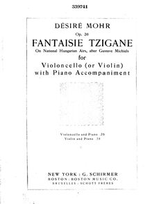 Partition de piano, Fantaisie Tzigane on National Hungarian Airs, Op.26 par Désiré Mohr