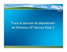 Trucs et astuces de déploiement de Windows XP Service Pack 2