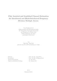 Pilot assisted and semiblind channel estimation for interleaved and block-interleaved frequency division multiple access [Elektronische Ressource] / von Anja Sohl