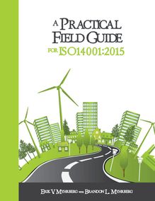 A Practical Field Guide for ISO 14001:2015