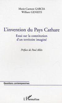 L invention du Pays Cathare