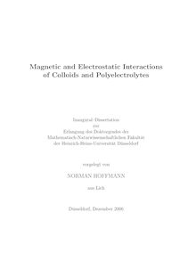 Magnetic and electrostatic interactions of colloids and polyelectrolytes [Elektronische Ressource] / vorgelegt von Norman Hoffmann