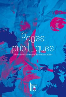 Pages publiques, à la recherche des trésors du domaine public