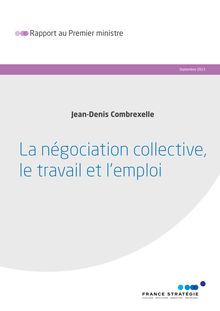 Le rapport de Jean-Denis Combrexelle sur la réforme du code de travail
