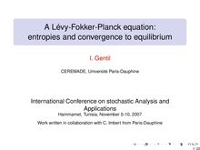 A Lévy Fokker Planck equation: entropies and convergence to equilibrium