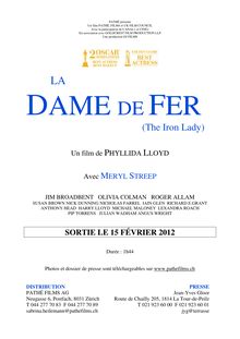 La Dame de Fer ( The Iron Lady) un film de PHYLLIDA LLOYD en mémoire à M. Thatcher