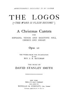 Partition complète, pour Logos, The Word is Flesh Become ; A Christmas Cantata for Soprano, Tenor, and Baritone Soli, Chorus and Organ