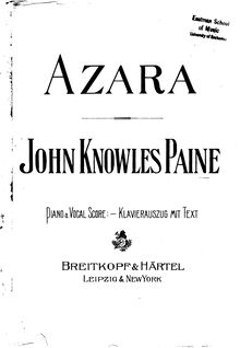 Partition Act I, Azara, Grand Opera in Three Acts, Paine, John Knowles