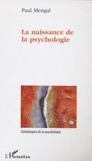 La naissance de la psychologie