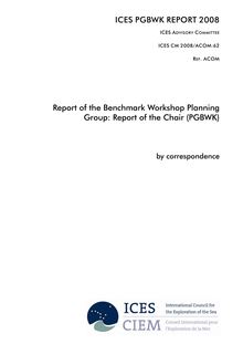 Report of the Benchmark Workshop Planning Group: Report of ...