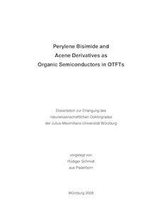 Perylene bisimide and acene derivatives as organic semiconductors in OTFTs [Elektronische Ressource] / vorgelegt von Rüdiger Schmidt