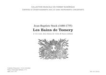 Jean-Baptiste Stuck (1680-1755) - Les Bains de Tomery (à  voix seule, deux dessus de violon & basse continue).
