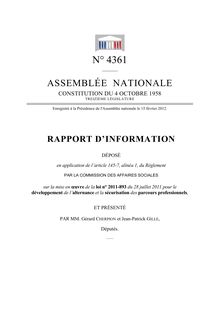 Rapport d information déposé (...) par la commission des affaires sociales sur la mise en oeuvre de la loi n° 2011-893 du 28 juillet 2011 pour le développement de l alternance et la sécurisation des parcours professionnels