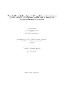 Pseudodifferential analysis in {_Y63*-algebras [psi*-algebras] on transmission spaces, infinite solving ideal chains and K-theory for conformally compact spaces [Elektronische Ressource] / Jochen Alexander Ditsche
