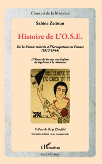 Histoire de l OSE (2e édition revue et augmentée)