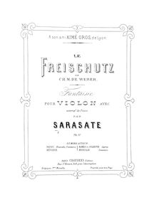 Partition de piano, Fantaisie sur  Der Freischütz , Sarasate, Pablo de