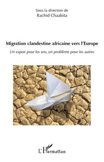 Migration clandestine africaine vers l Europe