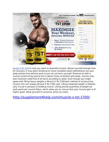 Muscle X Tst 1700In case you want to assemble muscle, deliver yourself enough time