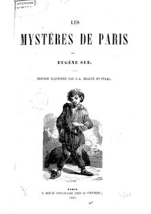 Les mystères de Paris / par Eugène Sue ; édition illustrée par J.-A. Beaucé et Staal