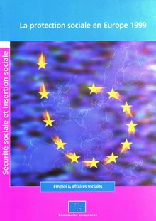 La protection sociale en Europe 1999