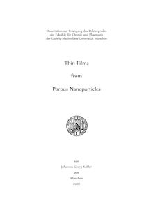 Thin films from porous nanoparticles [Elektronische Ressource] / von Johannes Georg Kobler