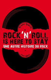 Rock n Roll Is Here To Stay